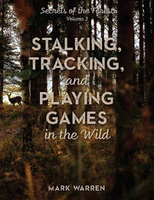 Stalking, Tracking, and Playing Games in the Wild