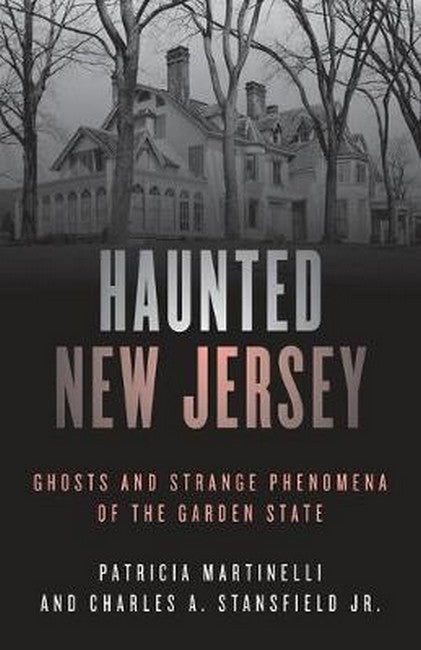 Haunted New Jersey 2/e