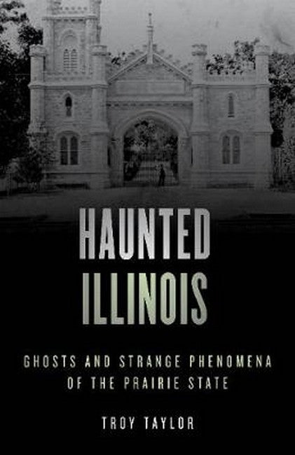 Haunted Illinois 2/e