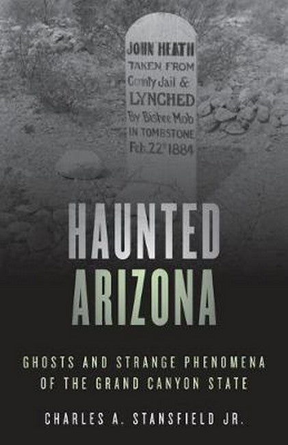 Haunted Arizona 2/e