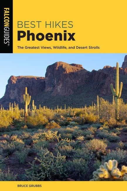 Best Hikes Phoenix 2/e