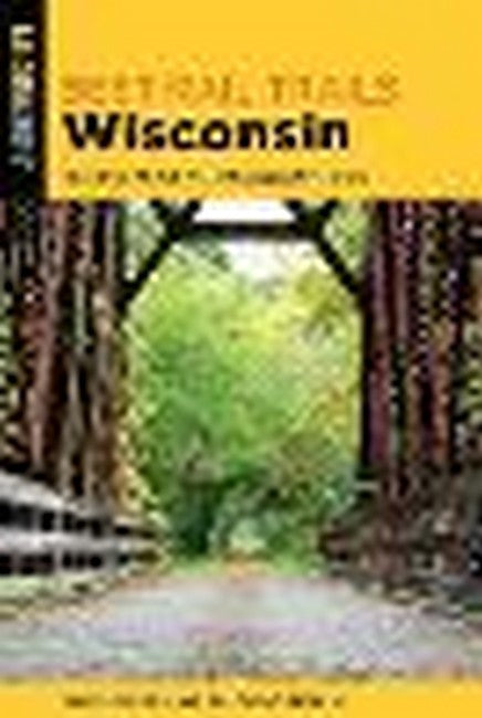 Best Rail Trails Wisconsin 2/e