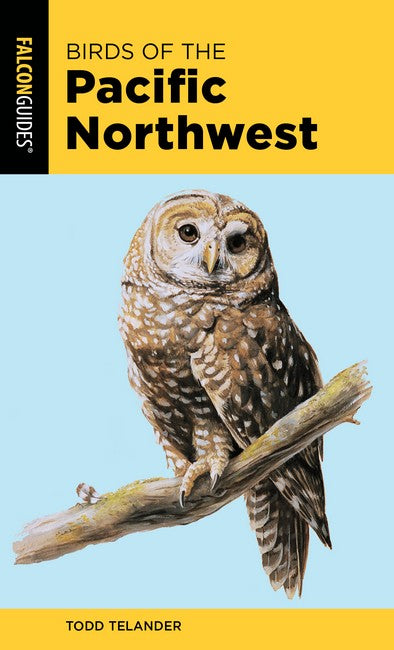 Birds of the Pacific Northwest 2/e