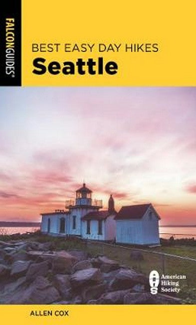 Best Easy Day Hikes Seattle 2/e