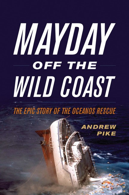 Mayday Off the Wild Coast