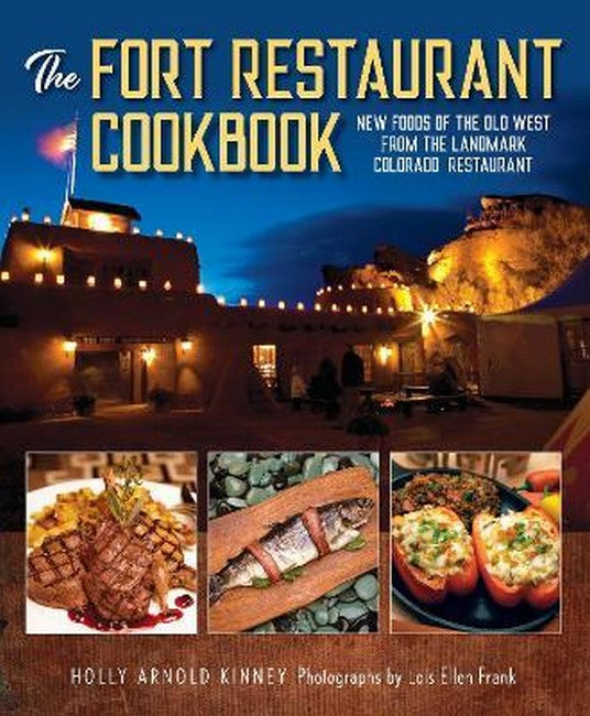 The Fort Restaurant Cookbook