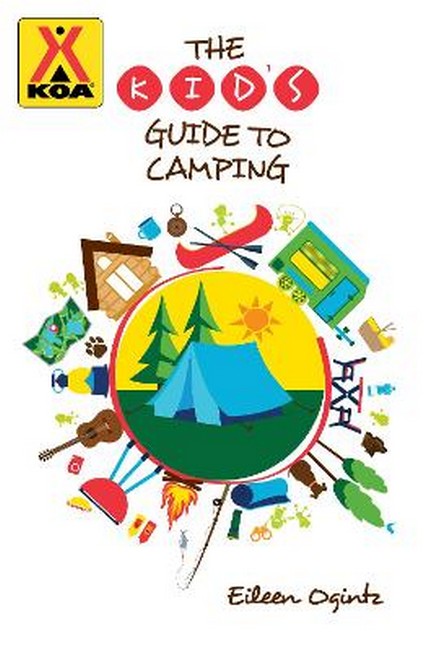The Kid's Guide to Camping