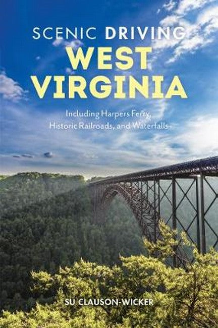 Scenic Driving West Virginia 3/e