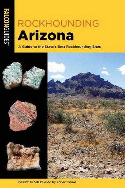 Rockhounding Arizona 3/e