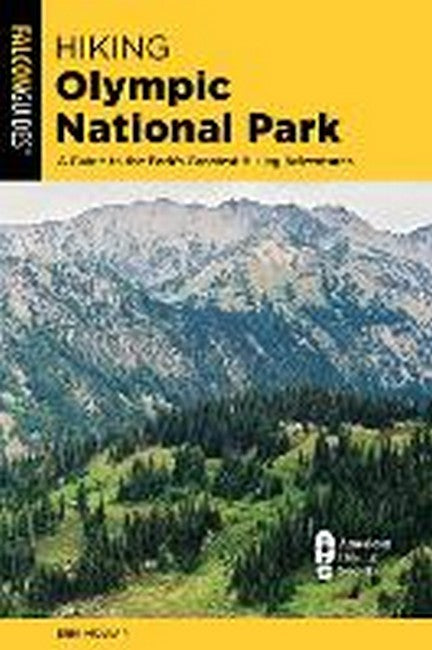 Hiking Olympic National Park 4/e