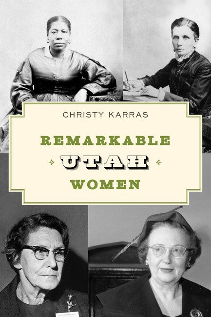 Remarkable Utah Women 2/e
