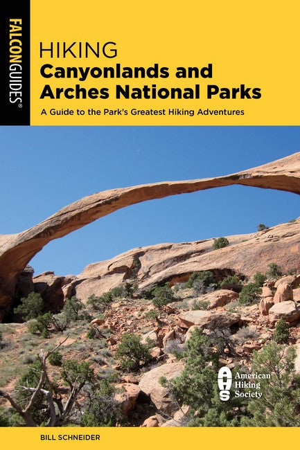 Hiking Canyonlands and Arches National Parks 5/e