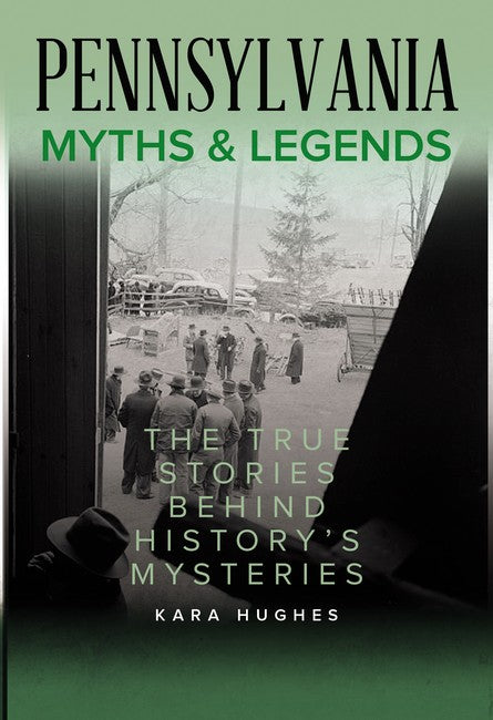 Pennsylvania Myths and Legends 2/e