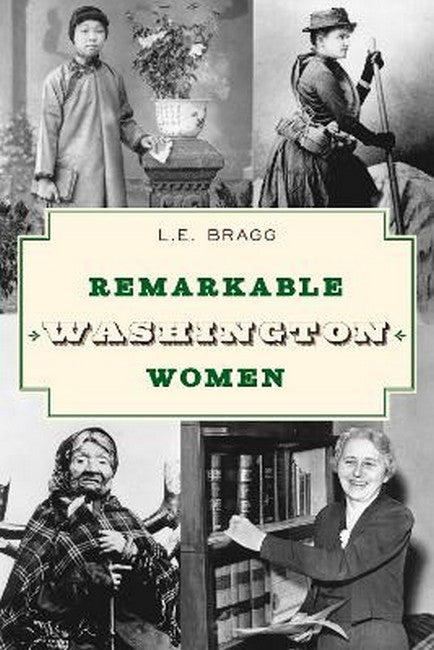 Remarkable Washington Women 3/e