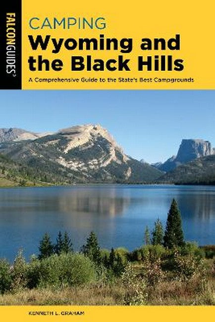 Camping Wyoming and the Black Hills 2/e