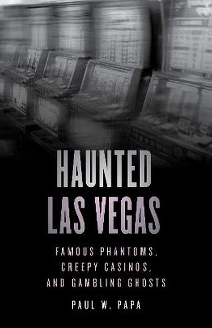 Haunted Las Vegas 2/e