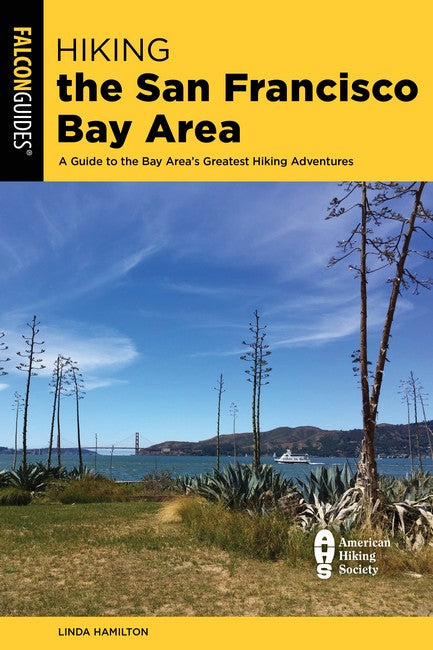 Hiking the San Francisco Bay Area 3/e