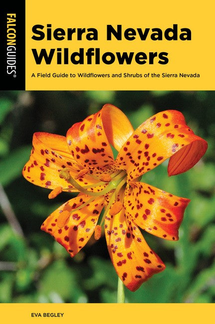 Sierra Nevada Wildflowers 3/e