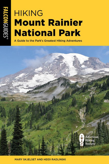 Hiking Mount Rainier National Park 5/e