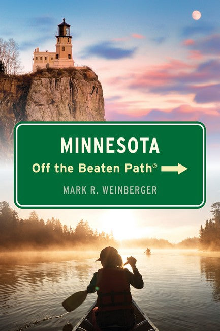 Minnesota Off the Beaten Path (R) 11/e