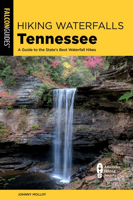 Hiking Waterfalls Tennessee 3/e