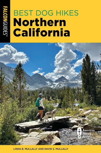 Best Dog Hikes Northern California 3/e
