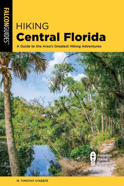 Hiking Central Florida 2/e