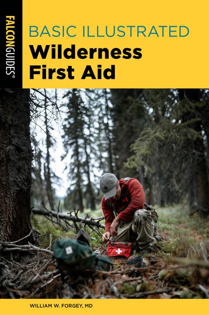Basic Illustrated Wilderness First Aid 3/e