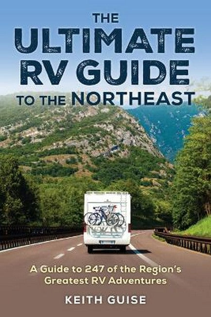 The Ultimate RV Guide to the Northeast