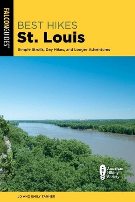 Best Hikes St. Louis 3/e