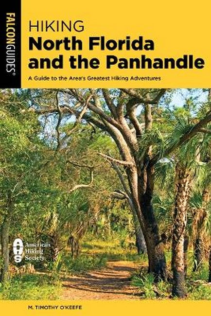 Hiking North Florida and the Panhandle 2/e
