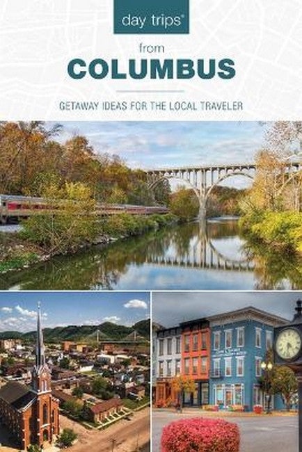 Day Trips (R) from Columbus 4/e