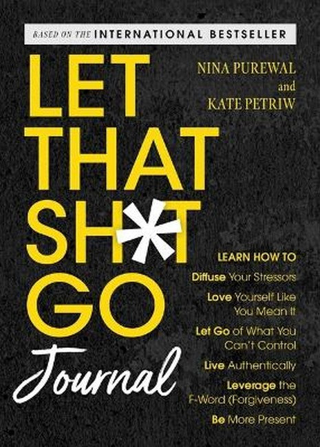 Let That Sh*t Go Journal