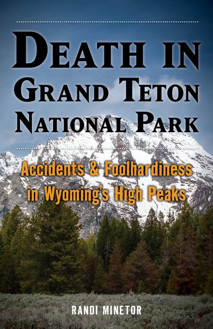 Death in Grand Teton National Park