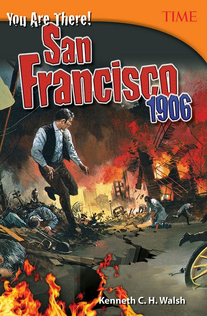 You Are There! San Francisco 1906