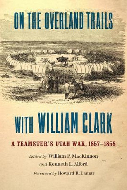 On the Overland Trails with William Clark