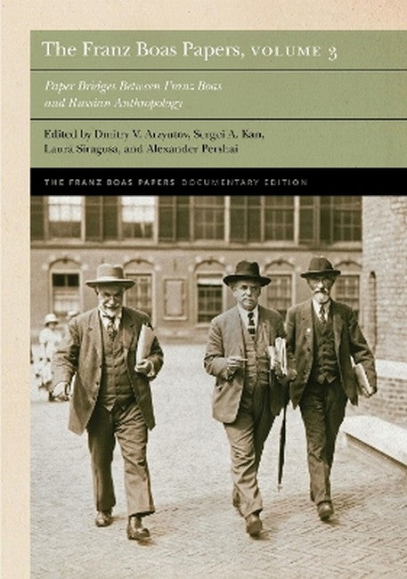 The Franz Boas Papers, Volume 3