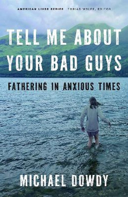 Tell Me About Your Bad Guys