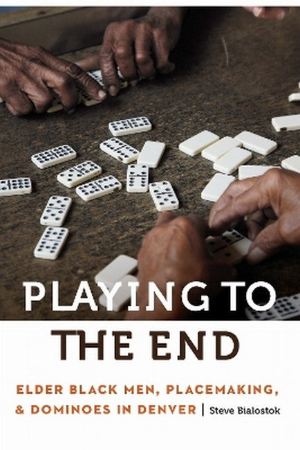 Playing to the End
