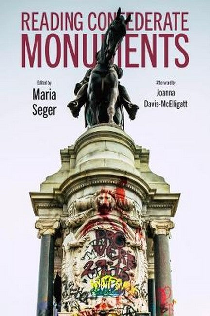 Reading Confederate Monuments