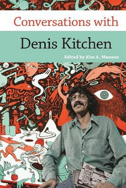 Conversations with Denis Kitchen