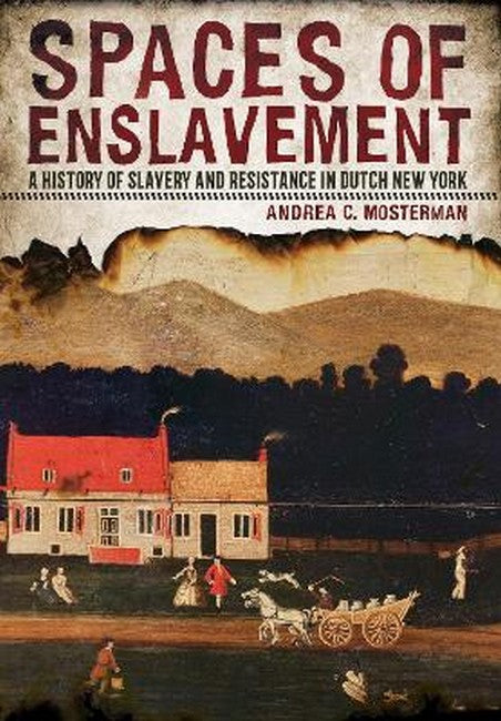 Spaces of Enslavement