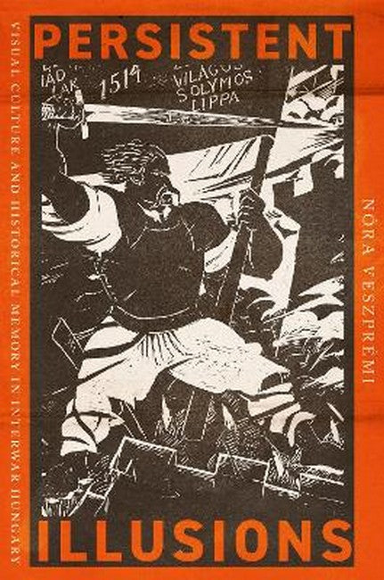 Persistent Illusions