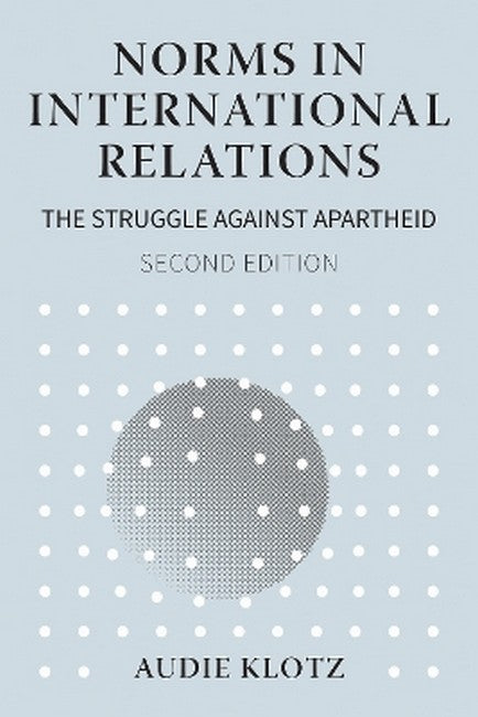 Norms in International Relations 2/e