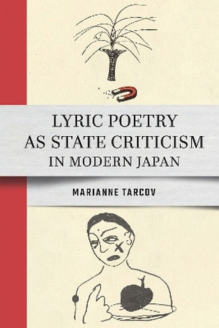 Lyric Poetry As State Criticism in Modern Japan