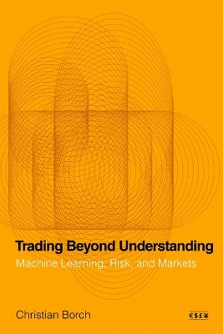 Trading Beyond Understanding