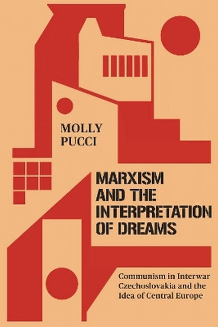 Marxism and the Interpretation of Dreams