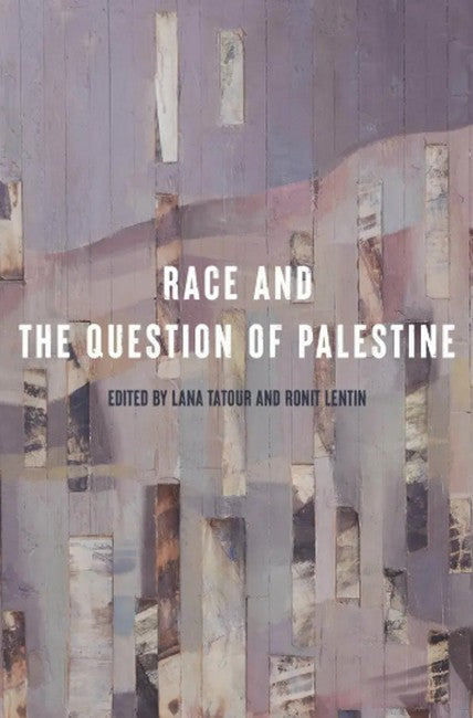 Race and the Question of Palestine