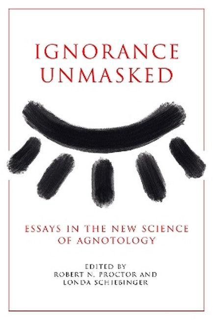 Ignorance Unmasked