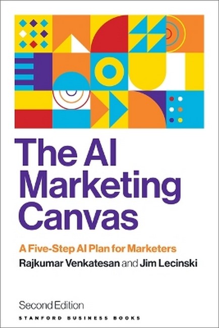 The AI Marketing Canvas, Second Edition 2/e